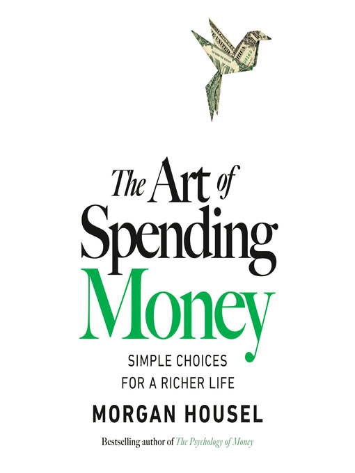 Title details for The Art of Spending Money by Morgan Housel - Wait list